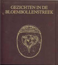 Gezichten in de Duin - en Bloembollenstreek - A.M. Hulkenberg