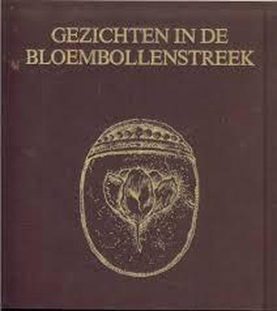 Gezichten in de Duin - en Bloembollenstreek - A.M. Hulkenberg