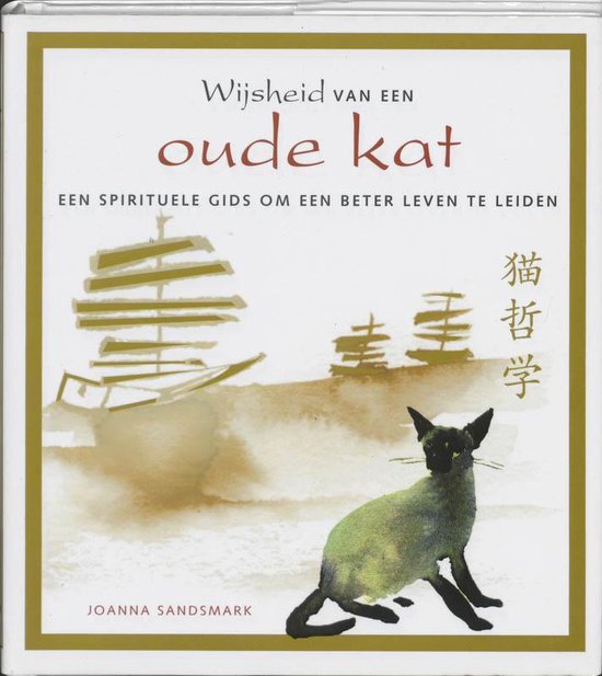 Wijsheid Van Een Oude Kat - Joanna Sandsmark