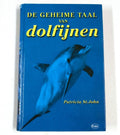Geheime Taal Van Dolfijnen - Patricia St. John