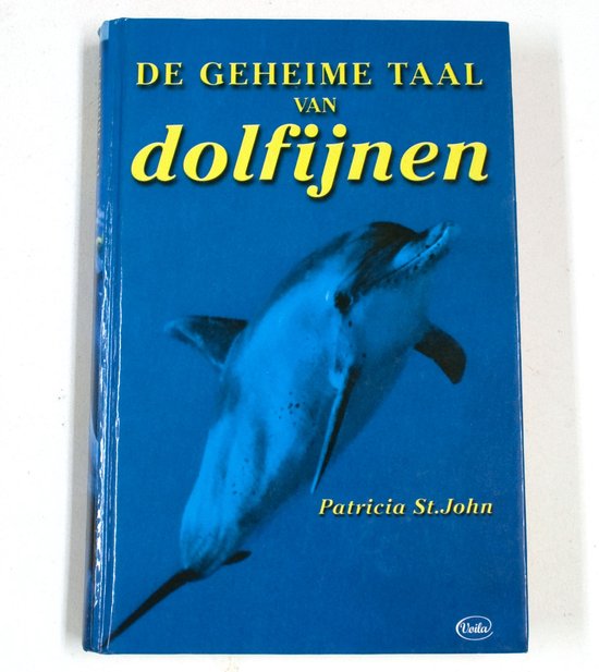 Geheime Taal Van Dolfijnen - Patricia St. John