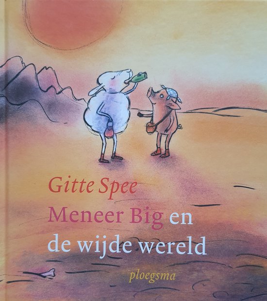 Meneer Big En De Wijde Wereld - Gitte Spee