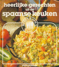 Heerlijke gerechten uit spaanse keuken - Wiebe Andringa