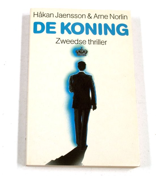 De Koning - Jaensson, Håkan, Norlin, Arne