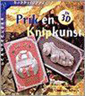 Prik En Knipkunst In 3D - Cees van Schaijk
