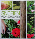 Snoeien, Waar en Wanneer - Donald Farthing
