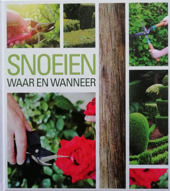 Snoeien, Waar en Wanneer - Donald Farthing