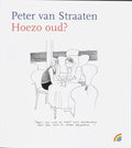 Rainbow pocketboeken 893 - Hoezo oud? - Peter van Straaten