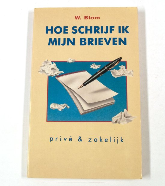 Hoe schryf ik myn brieven - Herman Blom