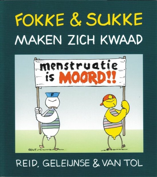 Fokke & Sukke 5 - Fokke en Sukke maken zich kwaad - John Stuart Reid, Bastiaan Geleijnse