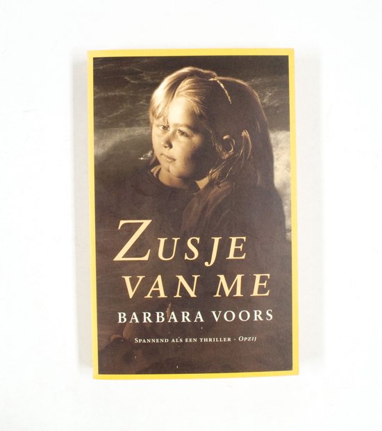 Zusje van me - Barbara Voors, Voors, Barbara