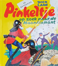 Pinkeltje op zoek naar de maandiamant - Dick Laan