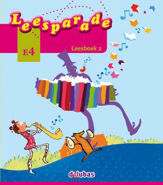 Leesparade nieuw, leesboek e 4 - Diverse