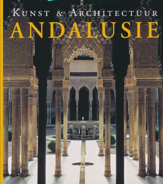 Andalusië - Brigitte Hintzen - Bohlen, Hans van Cuijlenborg