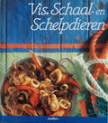 Vis, schaal - en schelpdieren - Louise Pickford