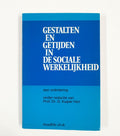 Gestalten en getijden in de sociale werkelijkheid: een oriëntering - Kuiper, A. Hoogerwerf