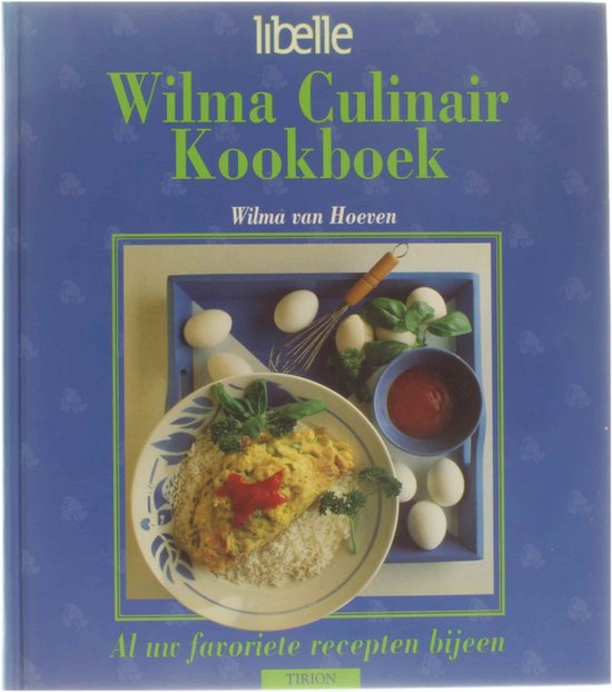 Wilma Culinair kookboek - Libelle