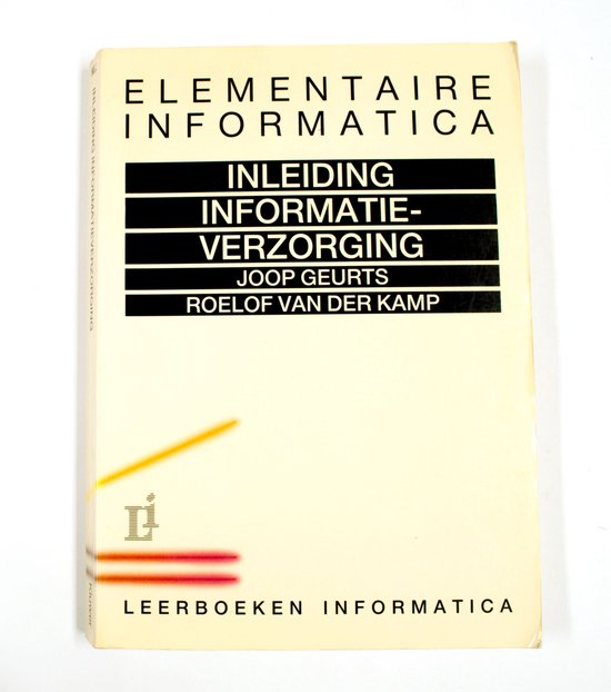 Inleiding informatieverzorging 3e dr - Geurts, Roelof van der Kamp
