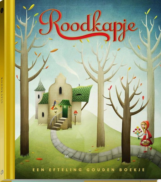 Roodkapje - Efteling - Gouden boekjes - Efteling, Harmen van Straaten