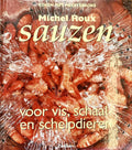 Sauzen Voor Vis Schaal En Schelpdieren - Michel Roux