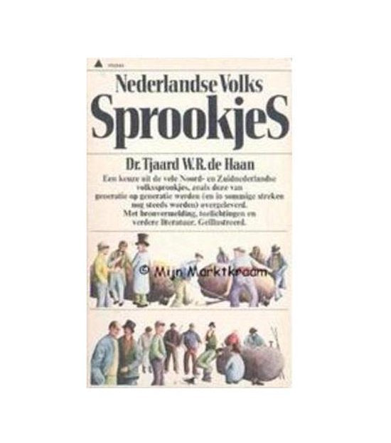 Nederlandse volkssprookjes - Tj.W.R. de Haan