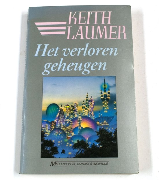 Het verloren geheugen - Keith Laumer, Jaime Martijn