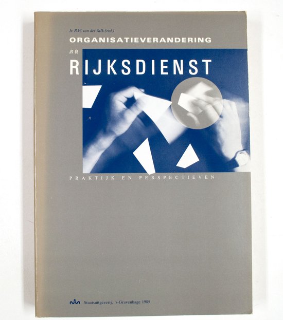 Organisatieverandering in de ryksdienst
