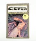 General Care and Maintenance of Bearded Dragons - Philippe De Vosjoli, Robert Mailloux