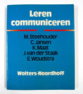 Leren communiceren - M. F. Steehouder, Carel Jansen