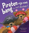 Piraten zijn niet bang in het donker! - Maudie Powell - Tuch