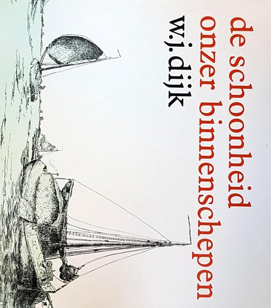 Schoonheid onzer binnenschepen - Dyk