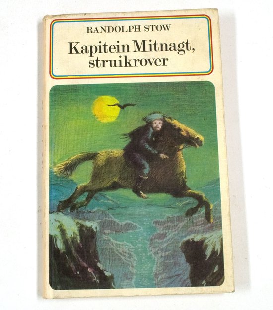 Kapitein Mitnagt, struikrover - Randolph Stow, Robert Nix (omslag en illustraties)