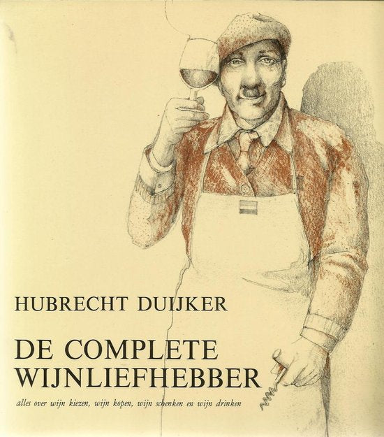 Complete wynliefhebber - Duijker, Hubrecht, Patrick Mulder