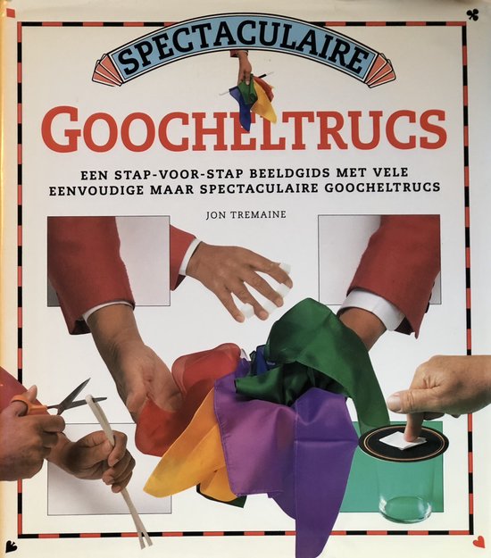 SPECTACULAIRE GOOCHELTRUCS | John Tremaine & Frederike Plaggemars - John Tremaine, Frederike Plaggemars