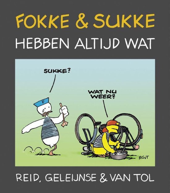 Fokke & Sukke 1 - Fokke en Sukke hebben altijd wat - John Stuart Reid, Jean - Marc van Tol