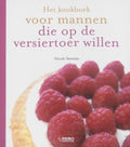 Het kookboek voor mannen die op de versiertoer willen - N. Seeman