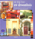 Op weg naar uw droomhuis - Hans Slim