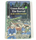 Tin Toeval in de onderwereld - Jan Jutte