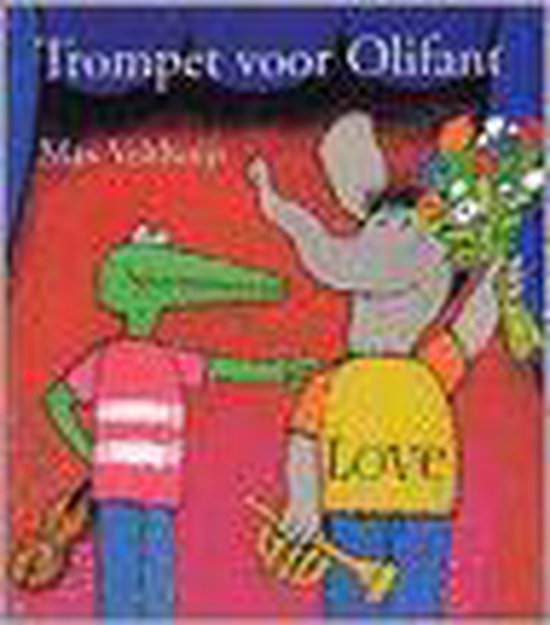 Trompet Voor Olifant - M. Velthuijs, Velthuijs Max