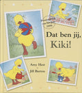 Dat ben jij, Kiki ! - Amy Hest, Jill Barton