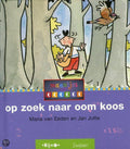 OP ZOEK NAAR OOM KOOS - Maria van Eeden, M. van Eeden