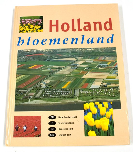 Holland bloemenland - Herman van Amsterdam
