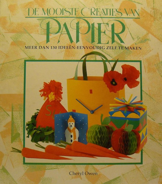 Mooiste creaties van papier - Paul Krijnen