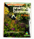 Praktisch tuinieren - Oudshoorn