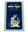 Wakker liggen - Carroll