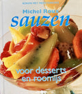 Sauzen Voor Desserts En Roomijs - Michel Roux