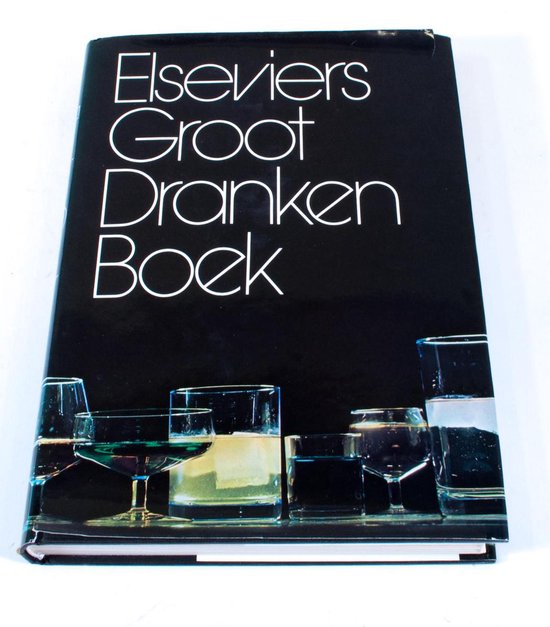 Elseviers groot drankenboek ISBN9010012719