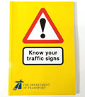 Know Your Traffic Signs - Great Britain: Department For Transport, Great Britain. Department For Transport