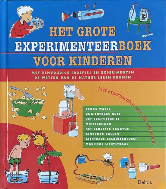 Het Grote Experimenteerboek Voor Kinderen