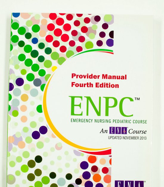 Emergency Nursing Pediatric Course - Ena